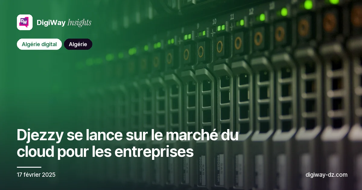 Djezzy se lance sur le marché du cloud pour les entreprises