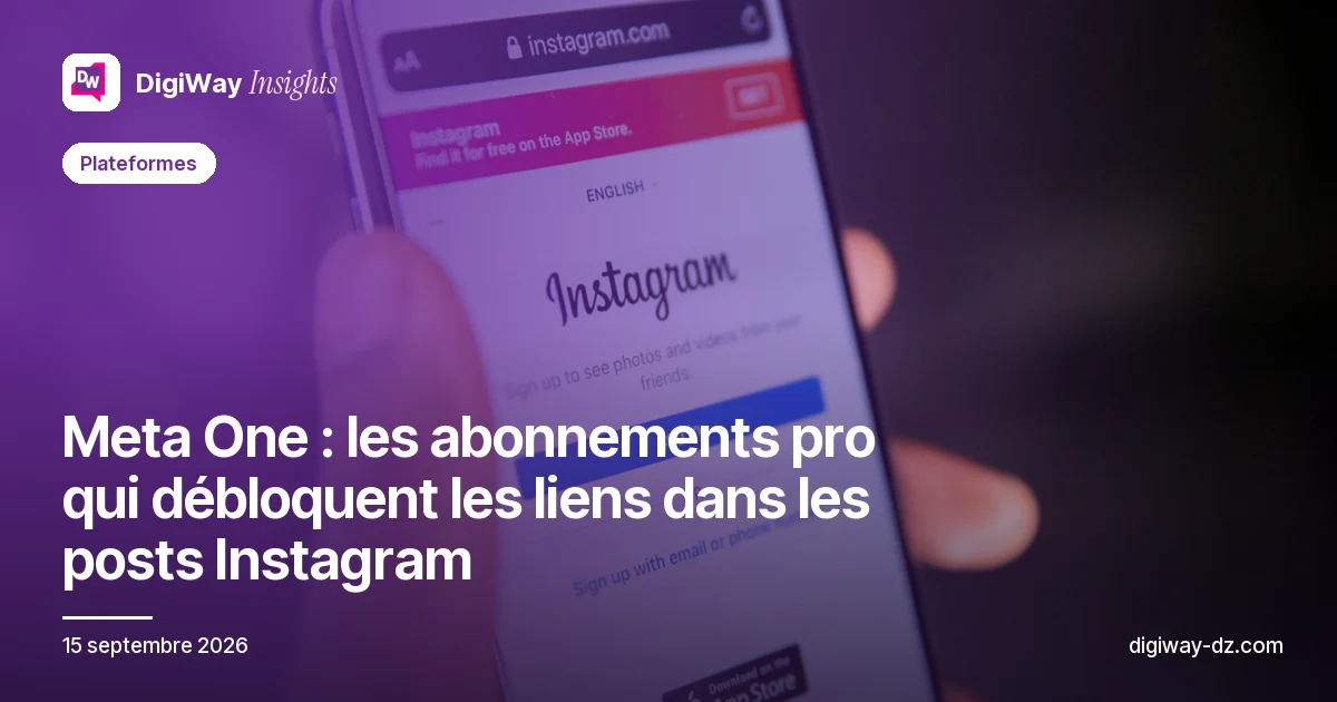 Meta One : les abonnements pro qui débloquent les liens dans les posts Instagram