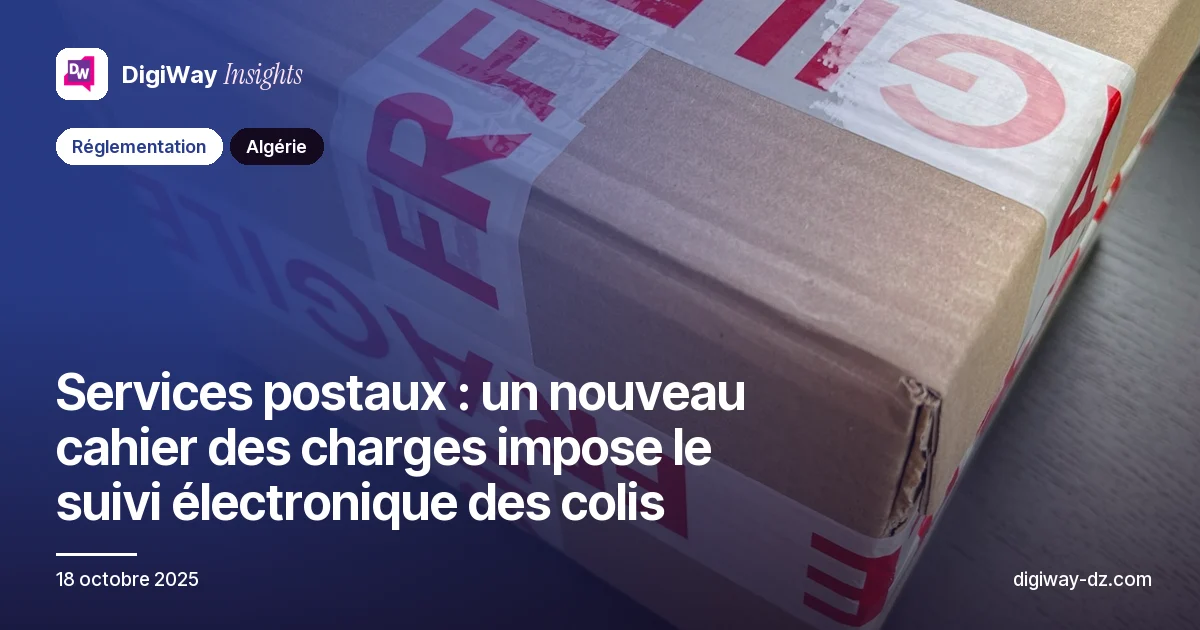 Services postaux : un nouveau cahier des charges impose le suivi électronique des colis