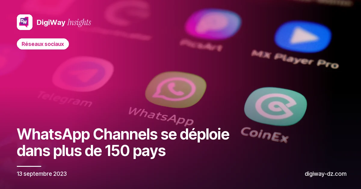 WhatsApp Channels se déploie dans plus de 150 pays