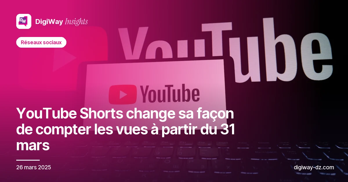 YouTube Shorts change sa façon de compter les vues à partir du 31 mars