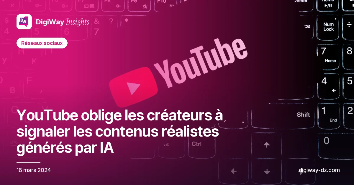 YouTube oblige les créateurs à signaler les contenus réalistes générés par IA
